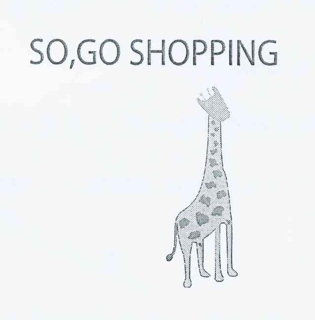 SO GO SHOPPING