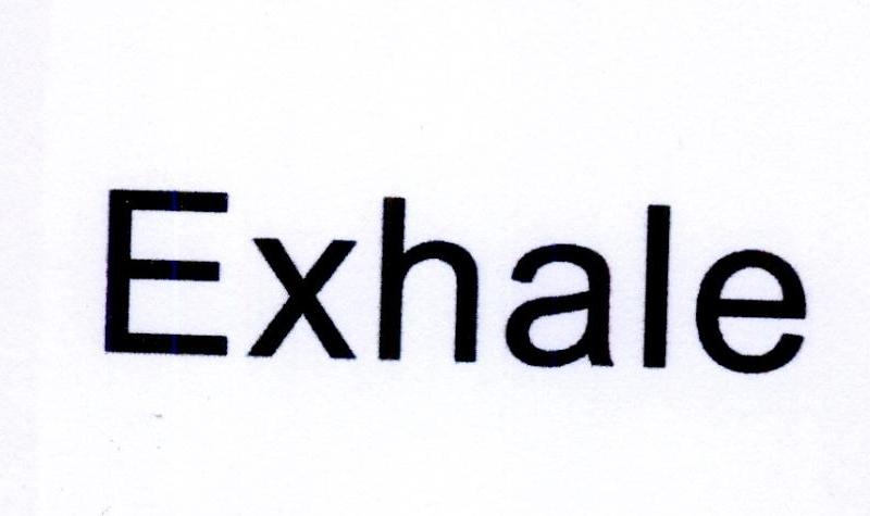 EXHALE